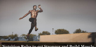Nutrition Rules to get Stronger and Build Muscle Nutrition Rules to get Stronger and Build Muscle